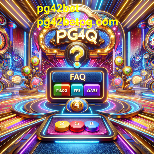 Desvende o Mundo do Jogo FAQ no pg42bet